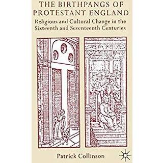 The Birthpangs of Protestant England