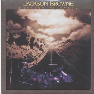 Jackson Browne - Running On Empty