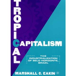 Tropical Capitalism
