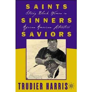 Saints, Sinners, Saviors