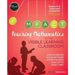 Teaching Mathematics in the Visible Learning Classroom, Grades K-2