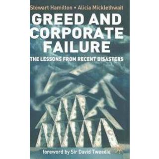 Greed and Corporate Failure