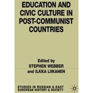 Education and Civic Culture in Post-Communist Countries