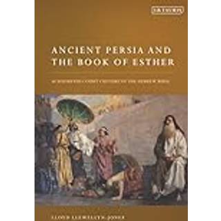 Ancient Persia and the Book of Esther