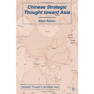 Chinese Strategic Thought toward Asia