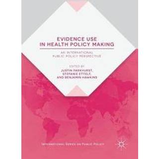Evidence Use in Health Policy Making