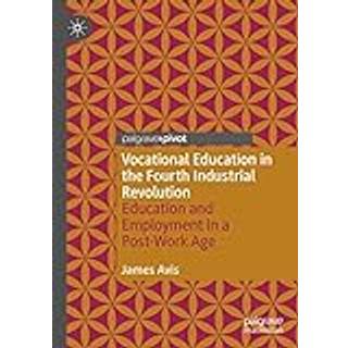 Vocational Education in the Fourth Industrial Revolution