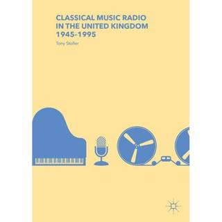 Classical Music Radio in the United Kingdom, 1945–1995