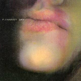 PJ Harvey - Dry
