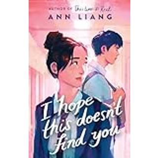 I Hope This Doesn't Find You