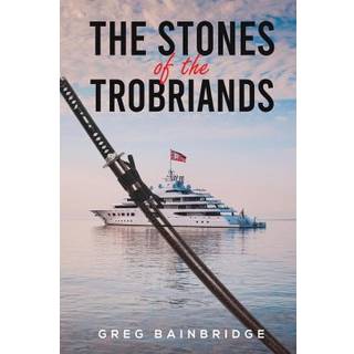 The Stones of the Trobriands