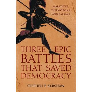 Three Epic Battles that Saved Democracy