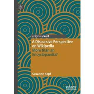A Discursive Perspective on Wikipedia