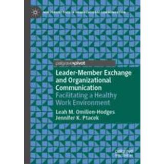 Leader-Member Exchange and Organizational Communication