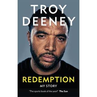 Troy Deeney: Redemption
