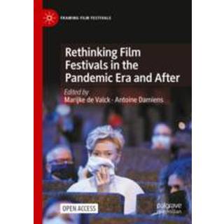 Rethinking Film Festivals in the Pandemic Era and After