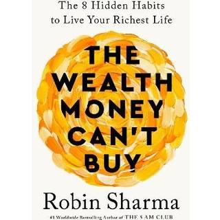 The Wealth Money Can't Buy