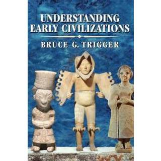 Understanding Early Civilizations