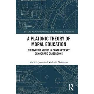 A Platonic Theory of Moral Education