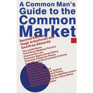 A Common Man’s Guide to the Common Market