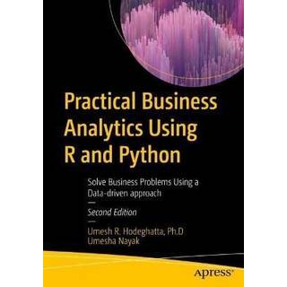 Practical Business Analytics Using R and Python