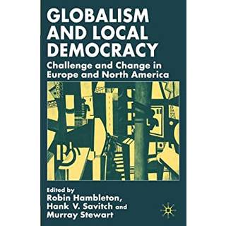 Globalism and Local Democracy