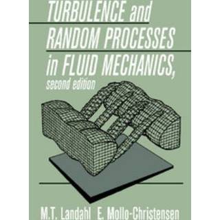 Turbulence and Random Processes in Fluid Mechanics
