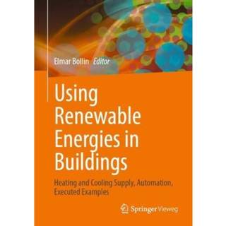 Using Renewable Energies in Buildings