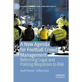 A New Agenda For Football Crowd Management