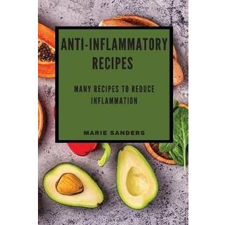 Anti-Inflammatory Recipes
