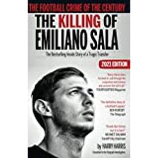 The Killing of Emiliano Sala (2021 Edition)