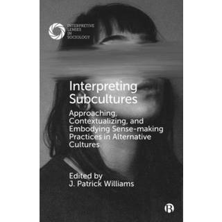 Interpreting Subcultures