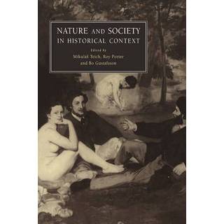 Nature and Society in Historical Context