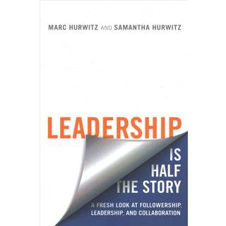 Leadership Is Half the Story