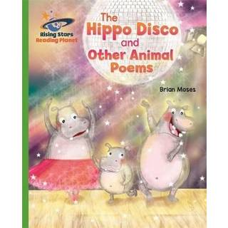 Reading Planet - The Hippo Disco and Other Animal Poems - Green: Galaxy