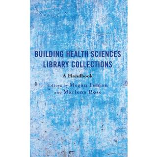 Building Health Sciences Library Collections