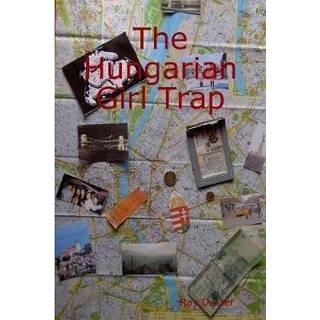The Hungarian Girl Trap