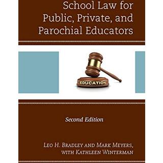School Law for Public, Private, and Parochial Educators
