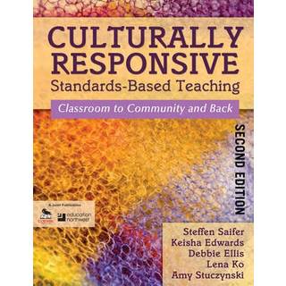 Culturally Responsive Standards-Based Teaching