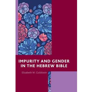 Impurity and Gender in the Hebrew Bible