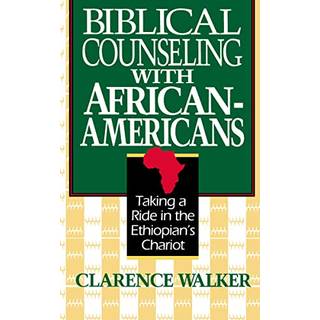 Biblical Counseling with African-Americans