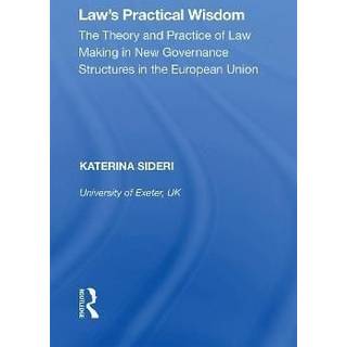 Law's Practical Wisdom