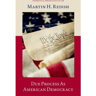 Due Process As American Democracy