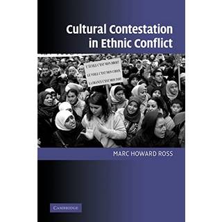 Cultural Contestation in Ethnic Conflict