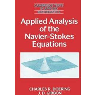 Applied Analysis of the Navier-Stokes Equations