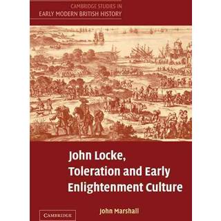 John Locke, Toleration and Early Enlightenment Culture