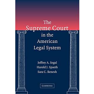 The Supreme Court in the American Legal System
