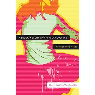 Gender, Health, and Popular Culture