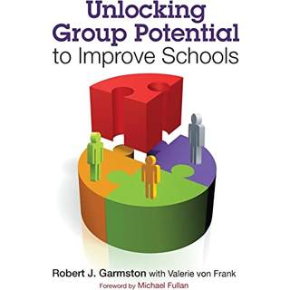 Unlocking Group Potential to Improve Schools