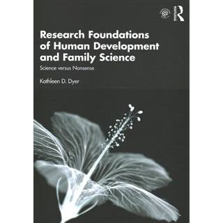 Research Foundations of Human Development and Family Science